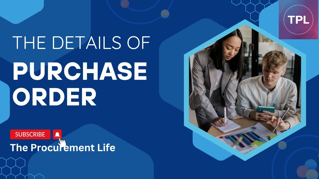 The details of a Purchase Order | The Procurement Life