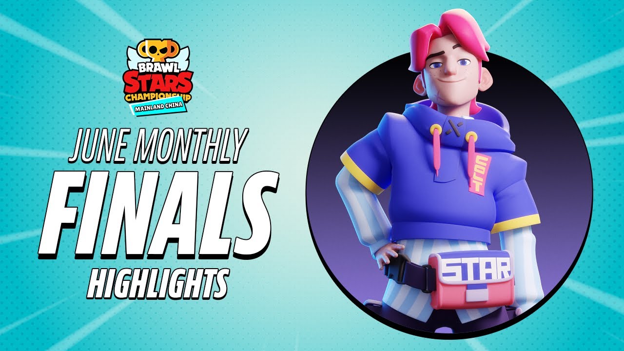 Brawl Stars Championship 2021 - June Monthly Finals Highlights [Mainland China]