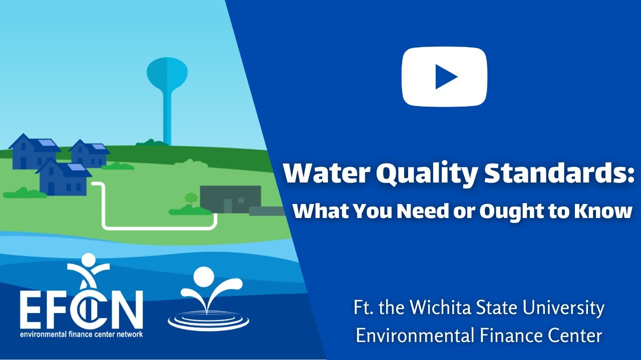 Webinar | Water Quality Standards–What You Need or Ought to Know