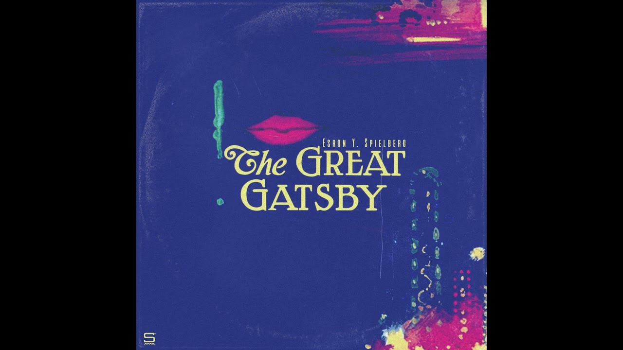 Esron Y. Spielberg  - The Great Gatsby (Official Audio)