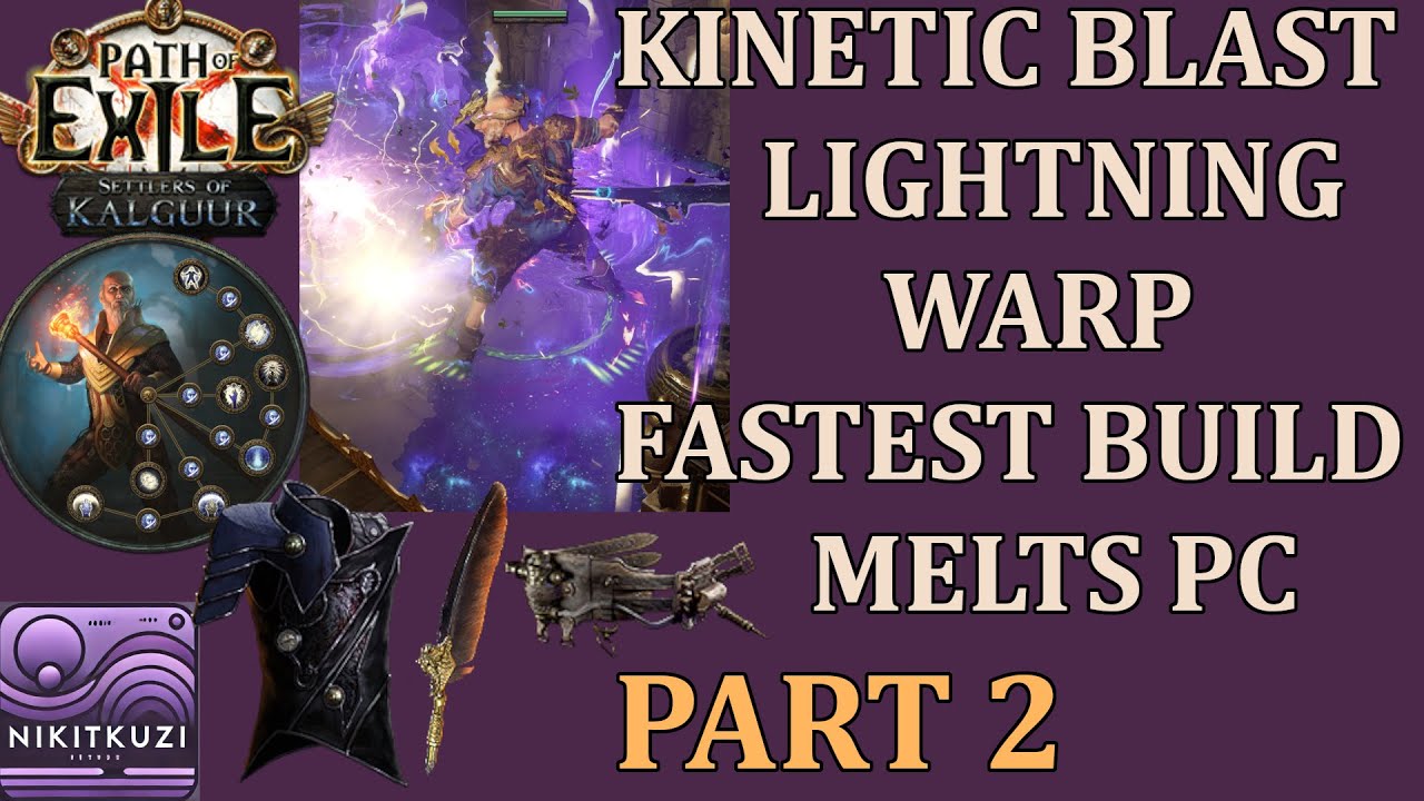Poe 3.27 | Lightning Warp Build | Kinetic Blast | Power Siphon | Fastest Build | T17 | Part 2