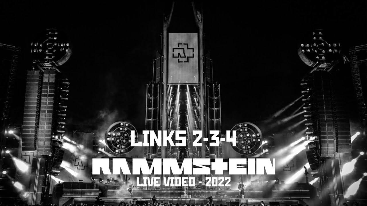 Rammstein - Links 2-3-4 (Live Video - 2022 Stadium Tour)