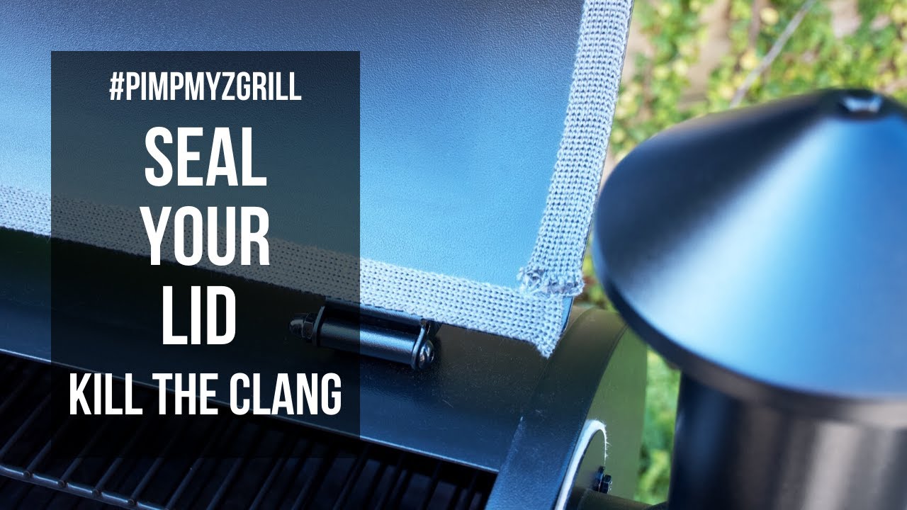 How to add a seal to your wood pellet smoker grill lid