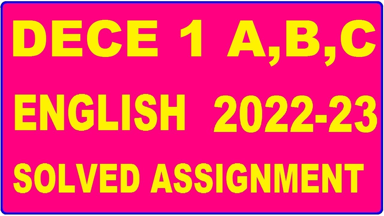 DECE 1 Solved Assignment 2022-23 in ENGLISH | DECE 1 Solved Assignment 2022-23 | DECE 1 2022-23