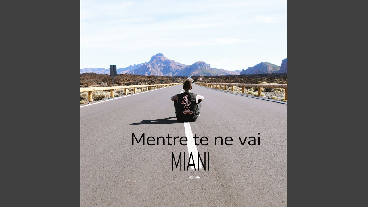 Mentre te ne vai