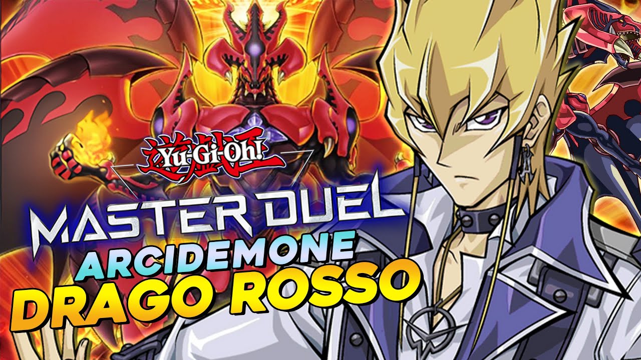 Il DECK ARCIDEMONE DRAGO ROSSO è ESPLOSIVO su YuGiOh Master Duel!