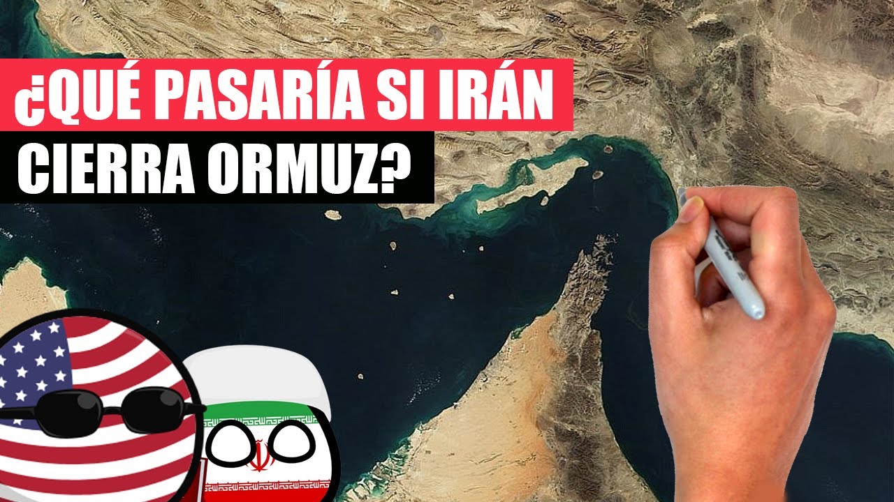 ✅ ¿Qué PASARÍA si IRÁN cierra el ESTRECHO DE ORMUZ? | Analizamos el posible inicio de la GRAN CRISIS