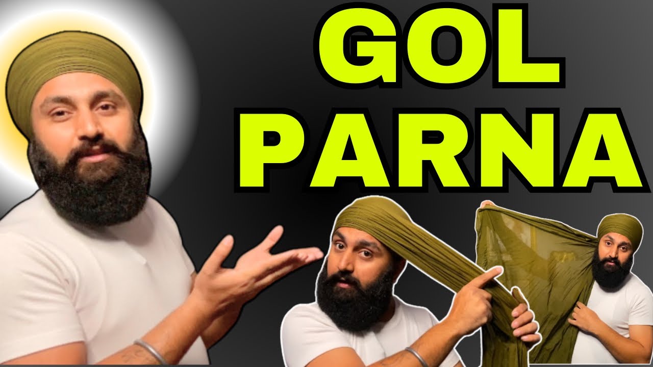 Gol Parna | Gol Parna Training | Parna gol Shape | Parna | Pagg Style Parna | Sirsakingpagri