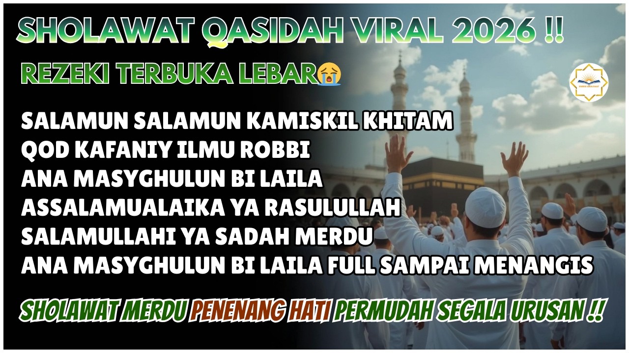 LAGU RELIGI ISLAM TERBAIK! Qod Kafani, Assalamualaika Ya Rasulullah, Salamullahi Ya Sadah, Salamun