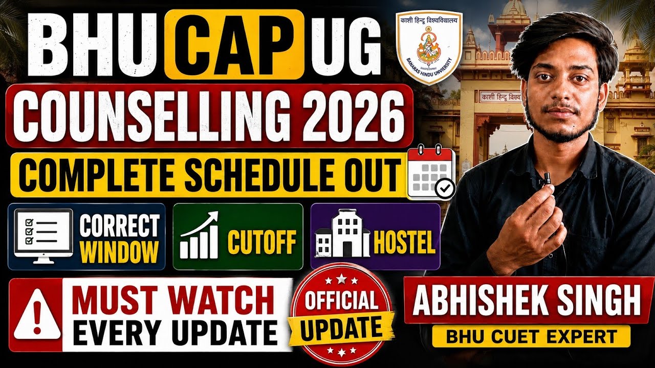 BHU CAP UG Counselling 2026: Complete Schedule Out | Correction Window, Cutoff & Hostel #bhu#hostel 
