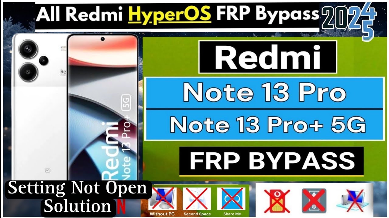 Redmi Note 13 Pro Plus 5G FRP Bypass miui 14 I Redmi Note 13 Pro 5G 2025 l Setting Not working 2025