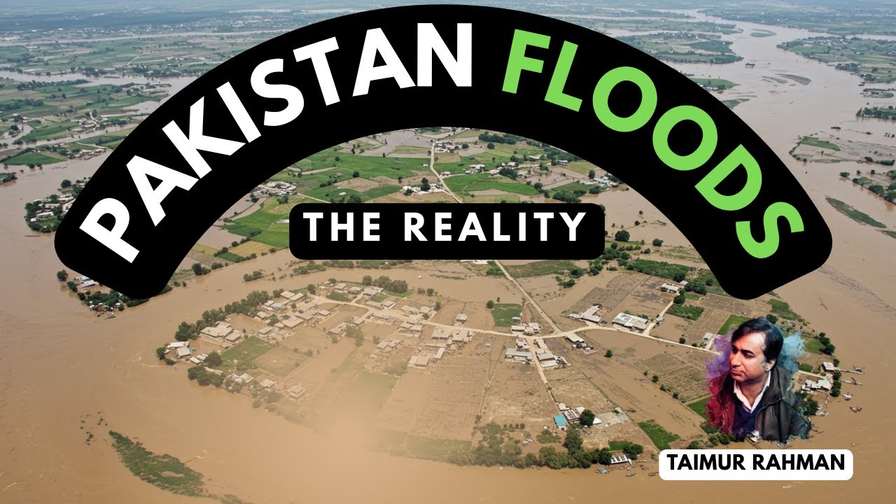 Pakistan Floods: The Reality