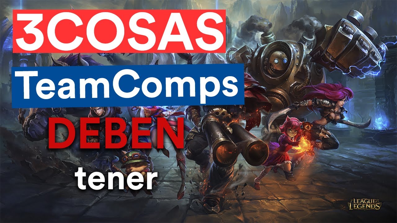 3 Cosas que TODA composición de equipo DEBE TENER