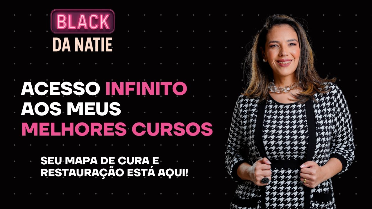 Super Black da Natie | Acesso INFINITO aos meu melhores cursos!