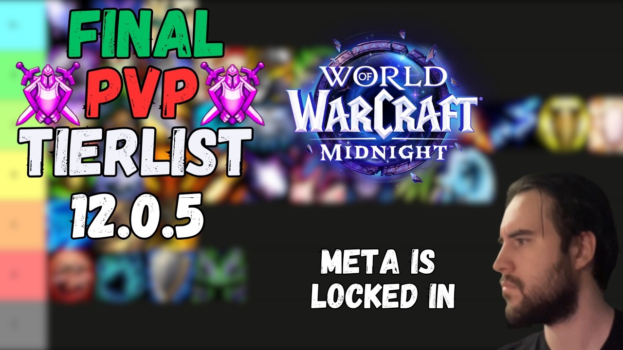 Final PvP Tier List 12.0.5 Midnight Season 1