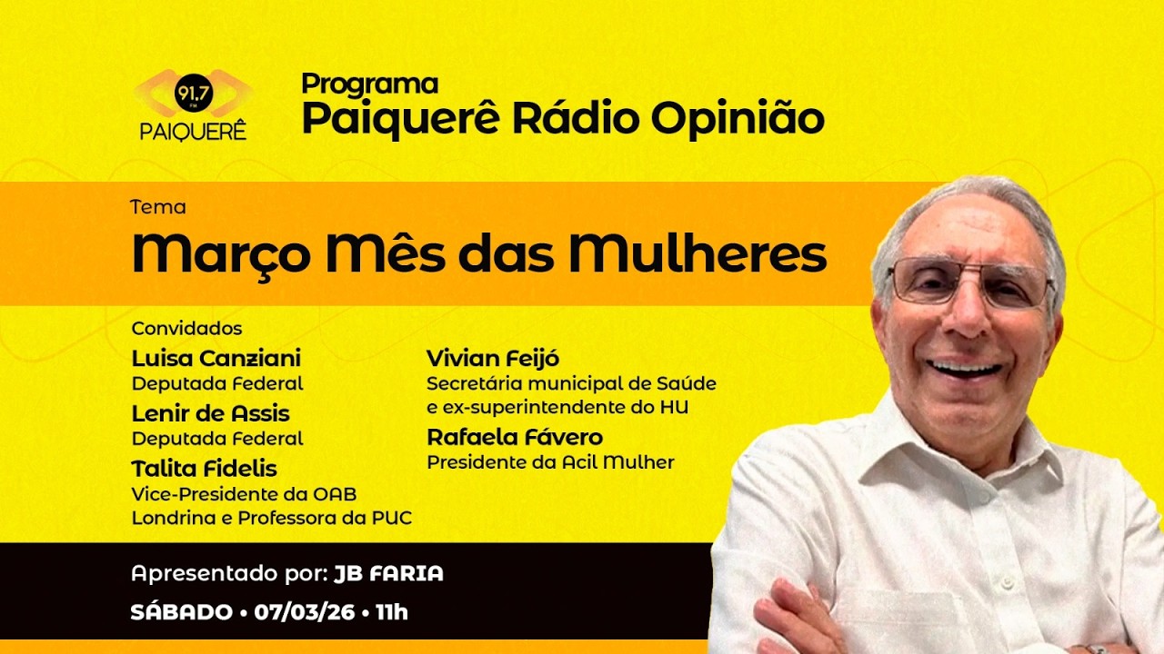 RÁDIO OPINIÃO - TEMA MARÇO MÊS DAS MULHERES - SÁBADO - 07-03-2026