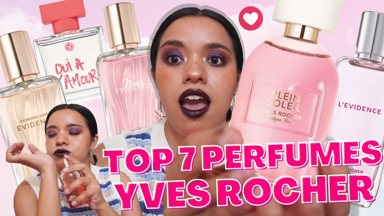 TOP 7 - PERFUMES YVES ROCHER #perfumes #yvesrochermexico #yvesrocher #top10