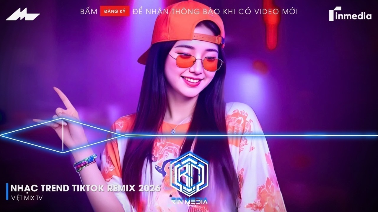 NHẠC TREND TIKTOK REMIX 2026 | NONSTOP 2026 VIỆT MIX BASS CỰC MẠNH | NHẠC TRẺ REMIX HAY NHẤT 2026