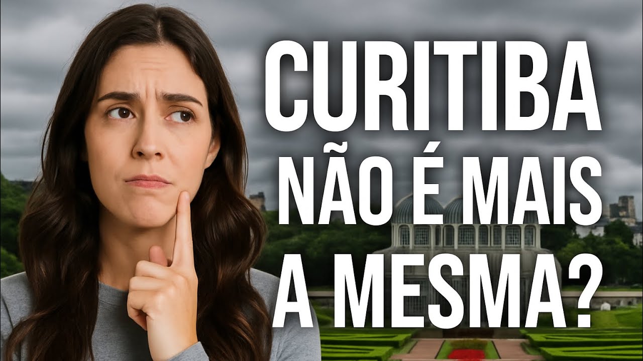 AINDA VALE A PENA SE MUDAR PARA CURITIBA EM 2025? DESCUBRA A VERDADE!