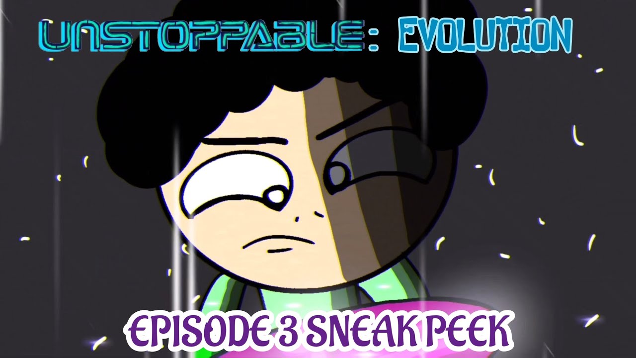 Unstoppable: Evolution | S1E3 (Star Power) Sneak Peek ☄️