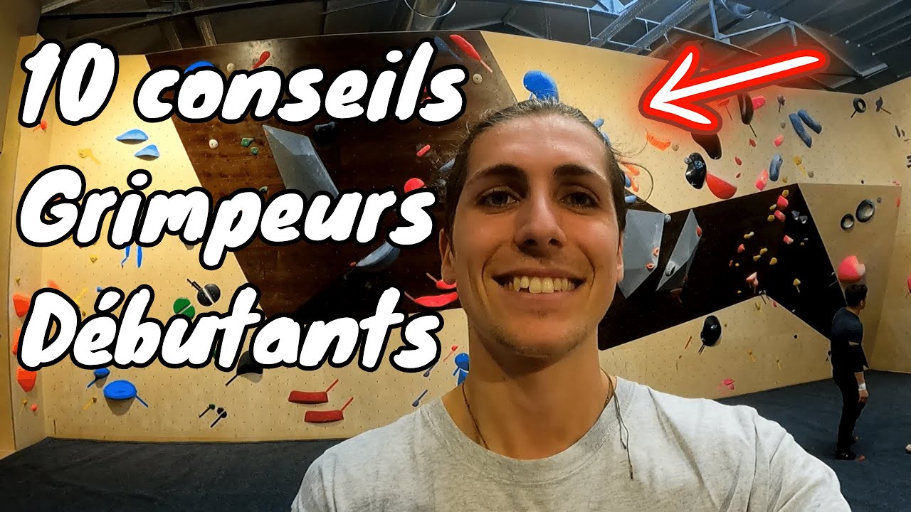 10 Conseils pour s'améliorer en Escalade !! 😳