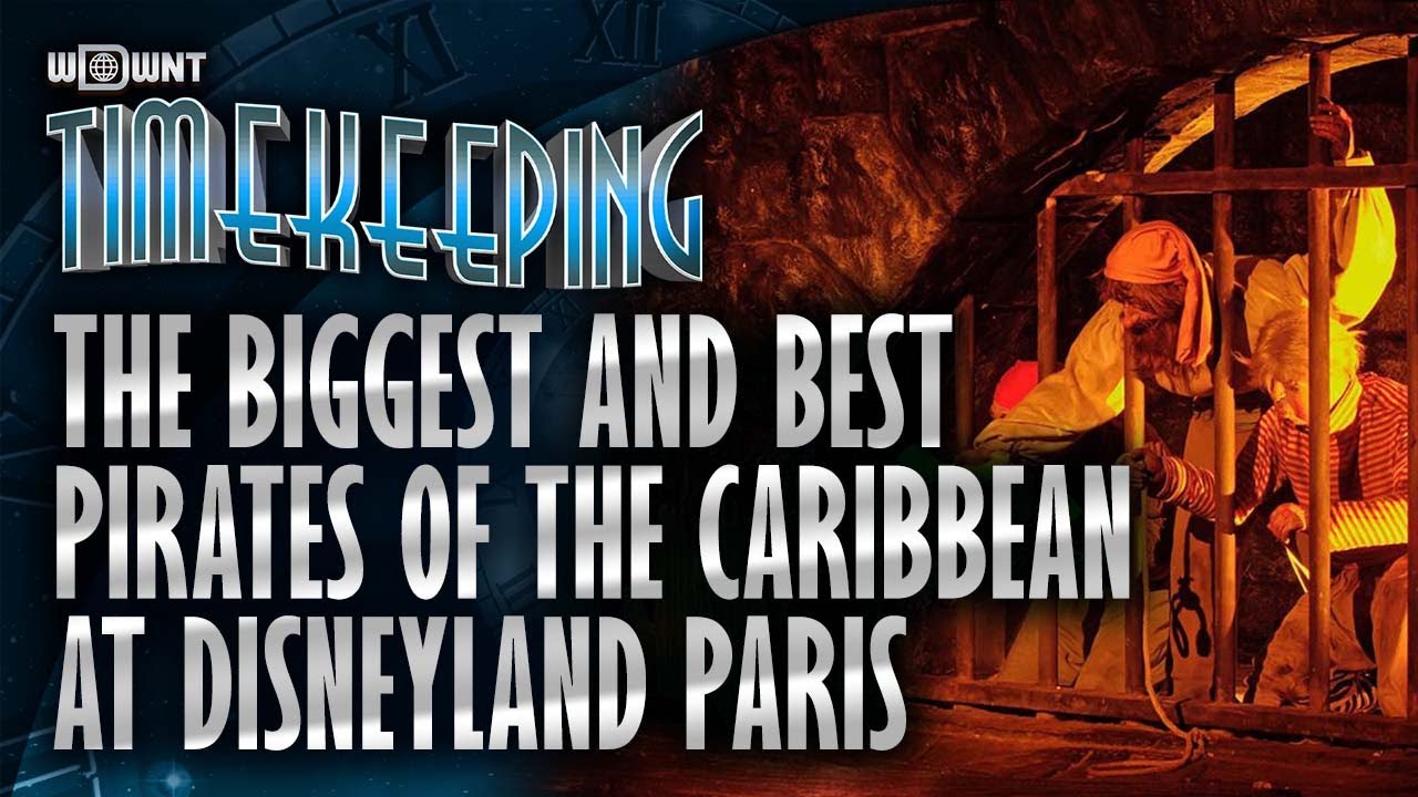 The Biggest and Best Pirates of the Caribbean at Disneyland Paris - Timekeeping Disneyland Paris #6
