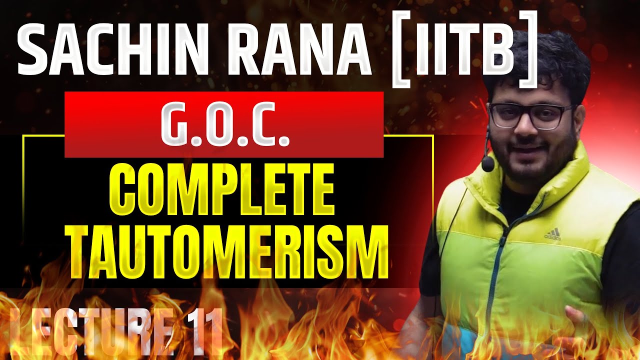 ✨Tautomerism | GOC Class 11 | JEE Main, Advanced, NEET