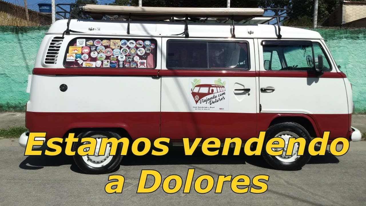 Estamos vendendo a DOLORES, nossa Kombi Casa.