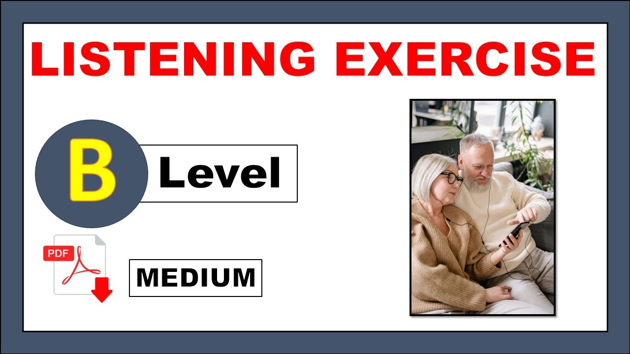Listening Test - Level B  (Medium) + PDF -multiple choice questions  - Easy English Lesson