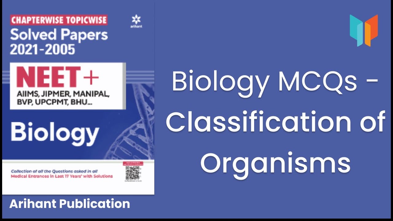 Classification of Organisms | NEET | Biology | MCQs | Arihant Publications