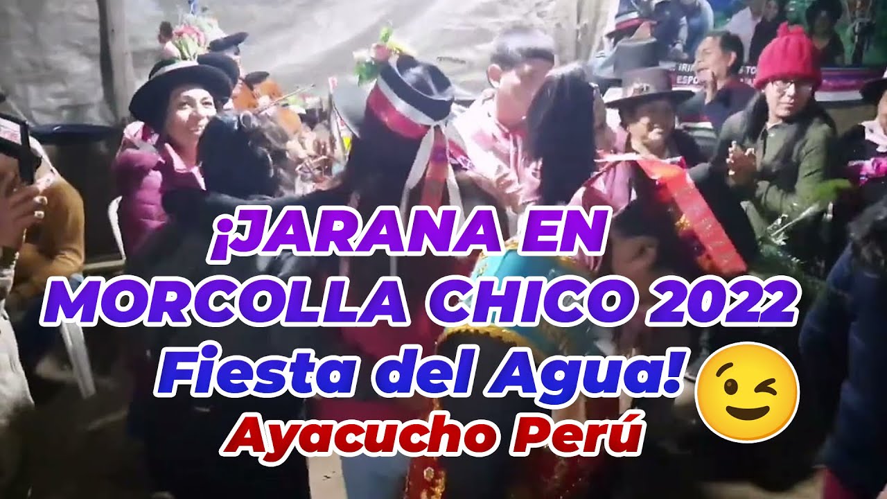 Jarana en MORCOLLA CHICO 2022 fiesta del agua ✔ Huamanguina