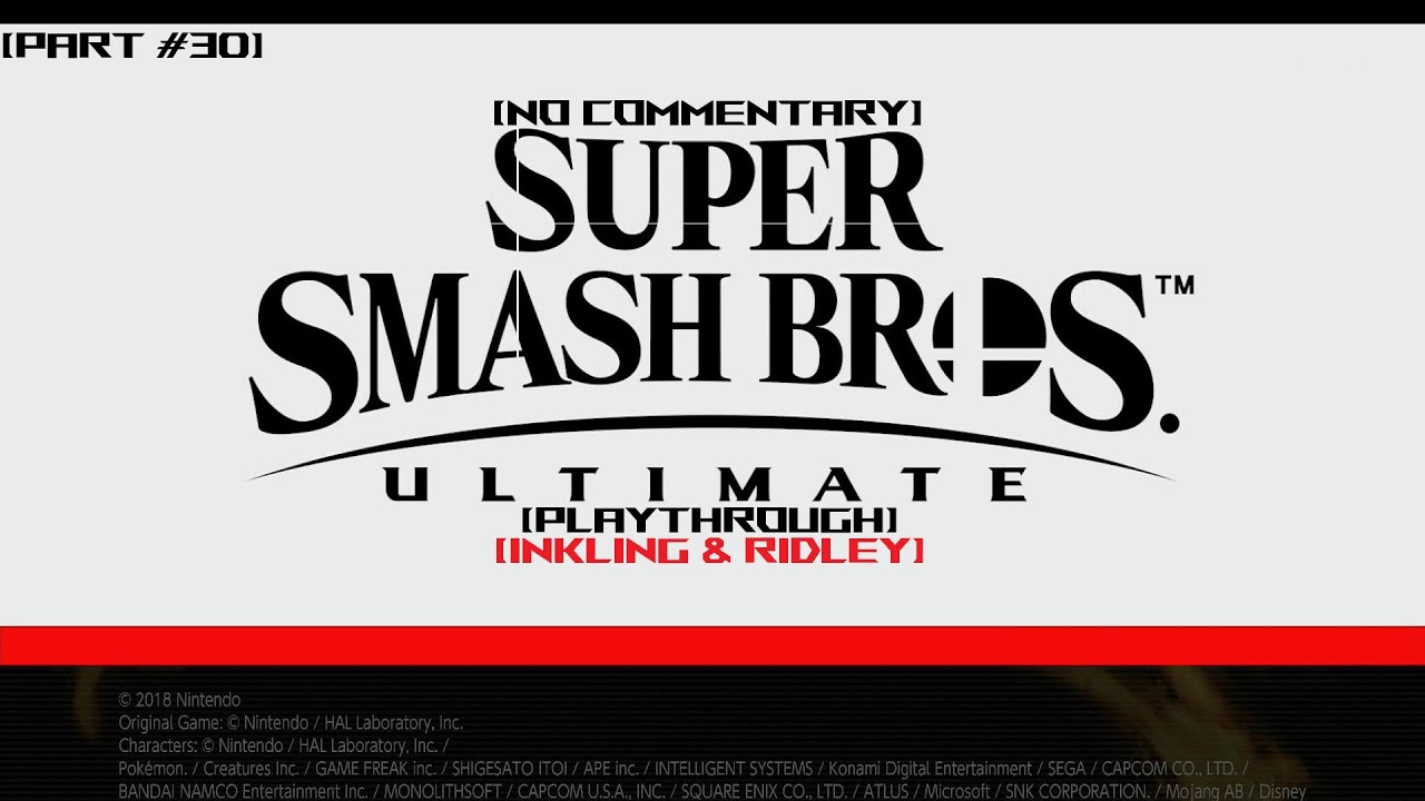 Super Smash Bros. Ultimate Classic Mode Playthrough | [Part #30] | Inkling & Ridley