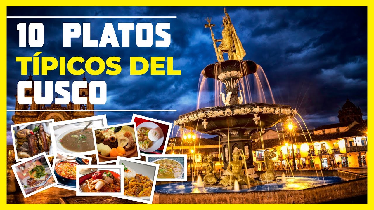 10 PLATOS T&Iacute;PICOS DEL CUSCO | WAMAN ADVENTURES | CUSCO - PER&Uacute;