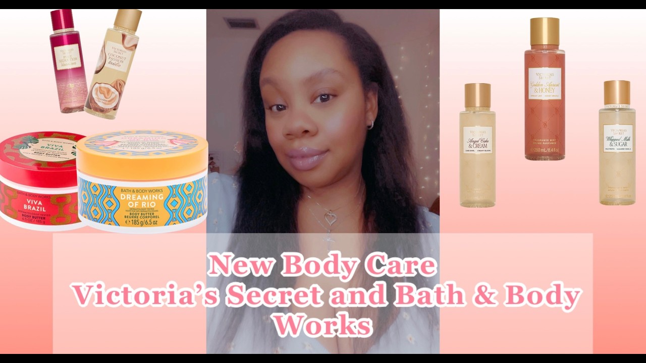 NEW Body Care Releases|  from Victoria’s Secret and Bath & Body Works