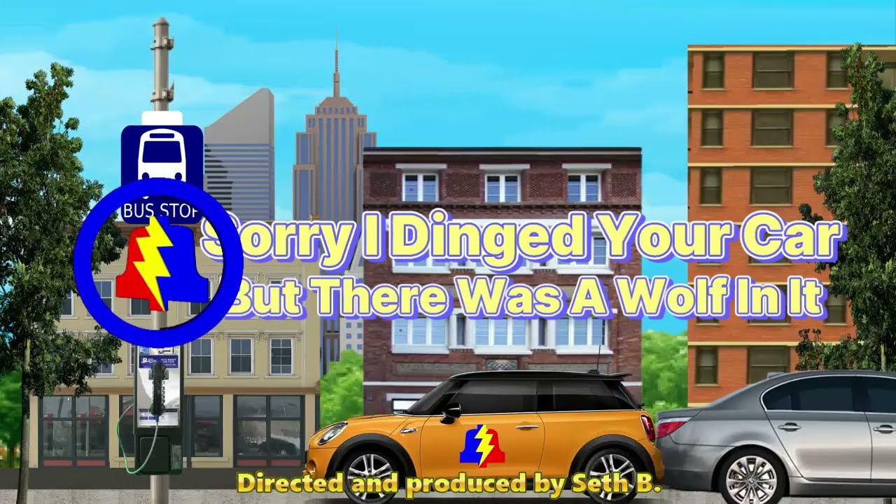 Sorry I Dinged Your Car But There Was A Wolf In It