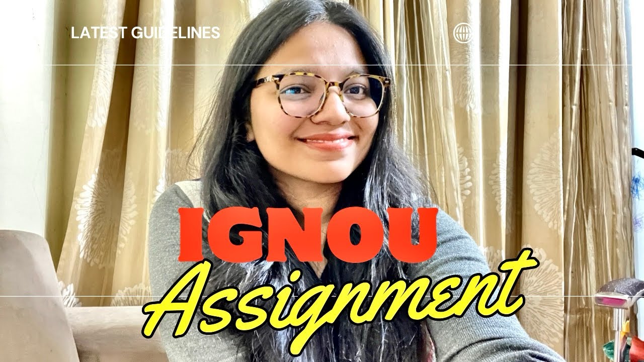 How to Prepare IGNOU Assignment Kaise Banaye | IGNOU Students Assignment Guidelines