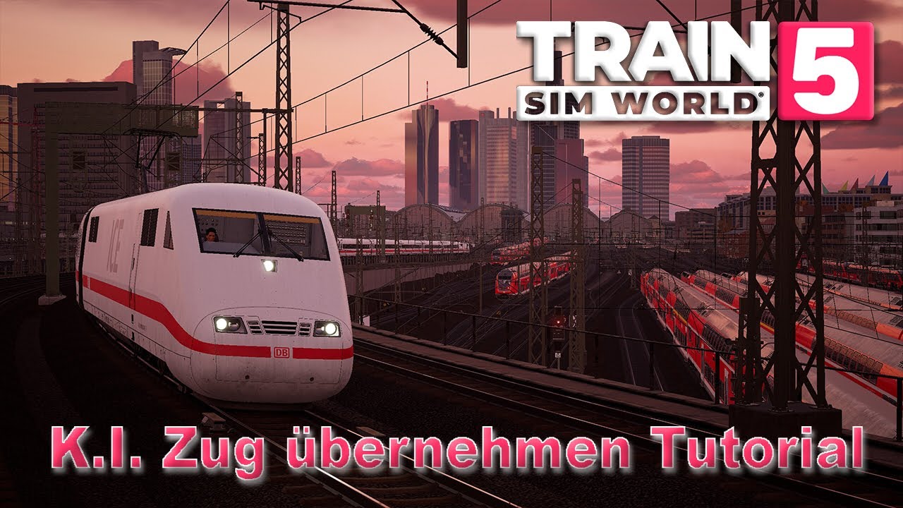 🚂 Train Sim World 5  | Wir machen Felix der Weise noch Weiser | Tutorial K.I. Zug übernehmen | ICE 1
