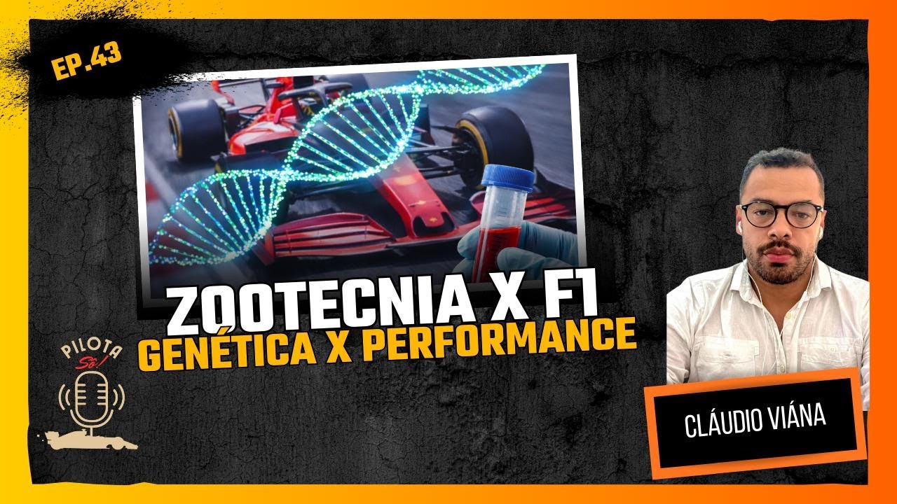 #043  Genética Animal e Super Piloto: o que a Fórmula 1 e a Zootecnia nos ensinam sobre performance