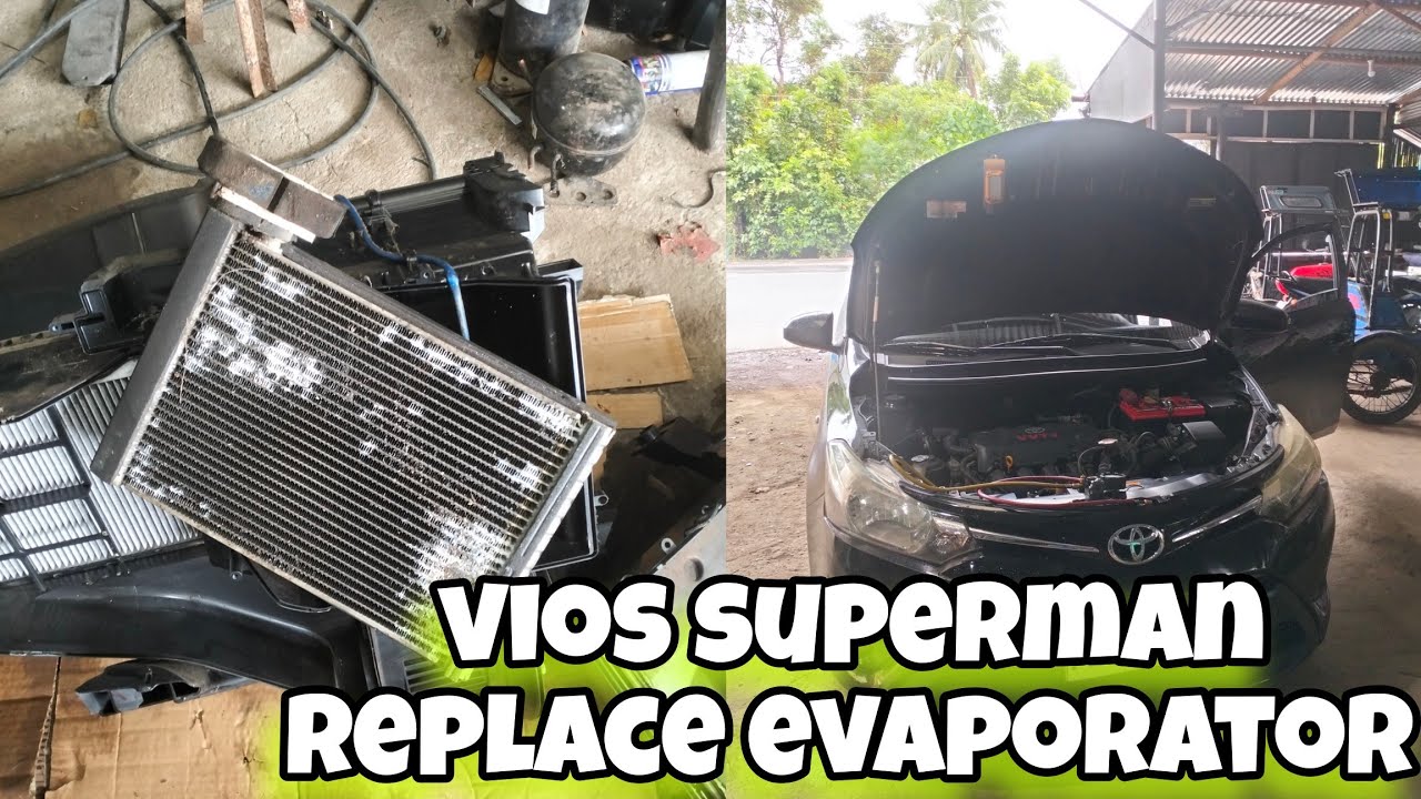 Toyota Vios superman replace evaporator 
