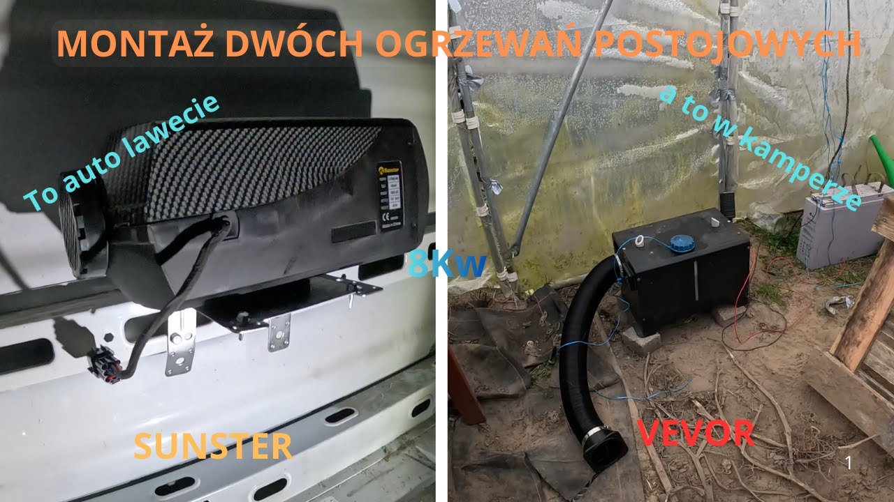 Montaż dwóch ogrzewań postojowych 8Kw🔥 | sunster i vevor | Webasto, Debasto🔥