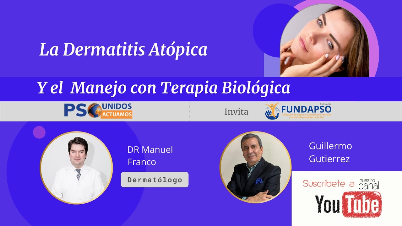 La Dermatitis Atópica y el Manejo con Terapia Biológica