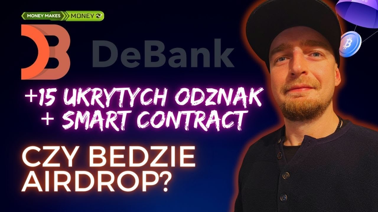 DEBANK ✅ Co warto clickac? +15 Ukrytych odznak + Stawianie Smart Contractu 🚀