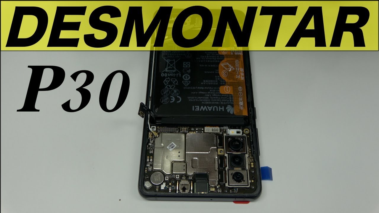 Desmontar Huawei P30