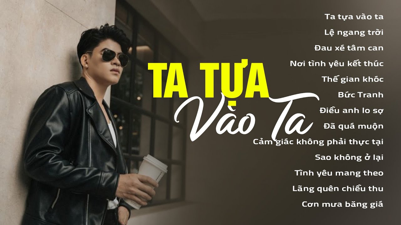 Album Nhạc Trẻ Hot Nhất 2025 - Lưu Hưng | Ta Tựa Vào Ta, Lệ Ngang Trời ...
