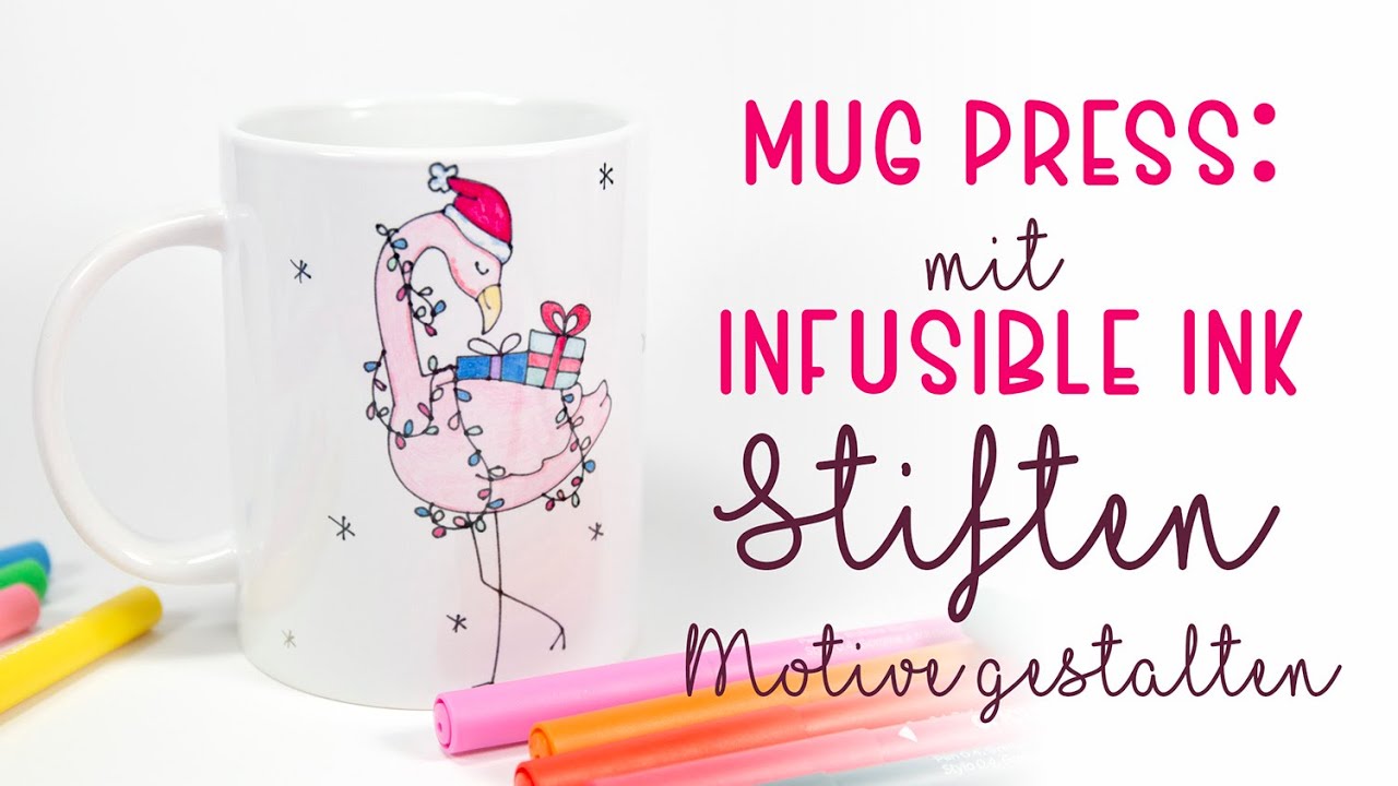 Cricut Mug Press | mit Infusible Ink Stiften Motive gestalten