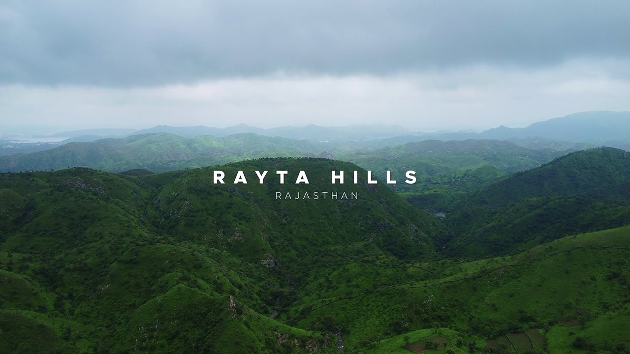 Rayta Hills | Hidden Beauty | Offbeat Destination Udaipur | 4K Cinematic |  Things To Do | Rajasthan
