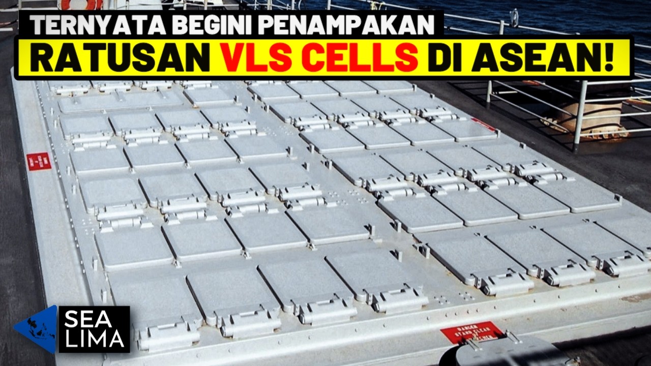 5 Negara Dengan VLS Cell TERBANYAK di Asia Tenggara 2026