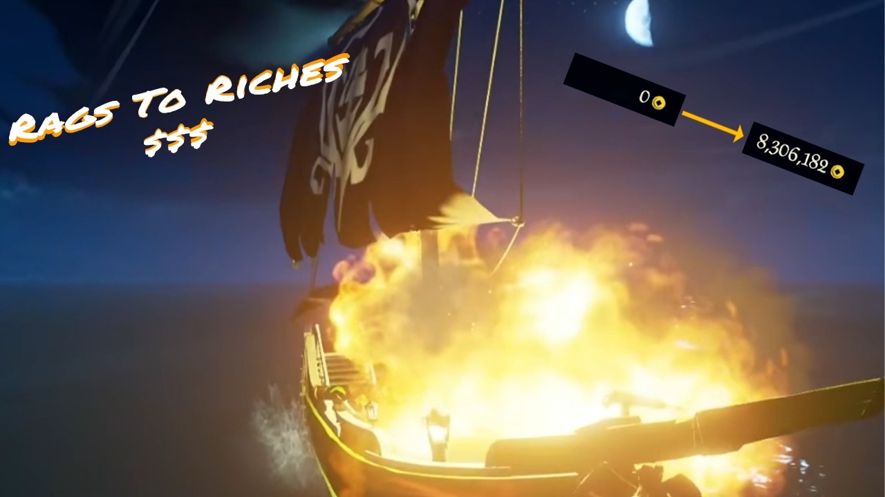 Sea Of Thieves Rags To Riches Part 1