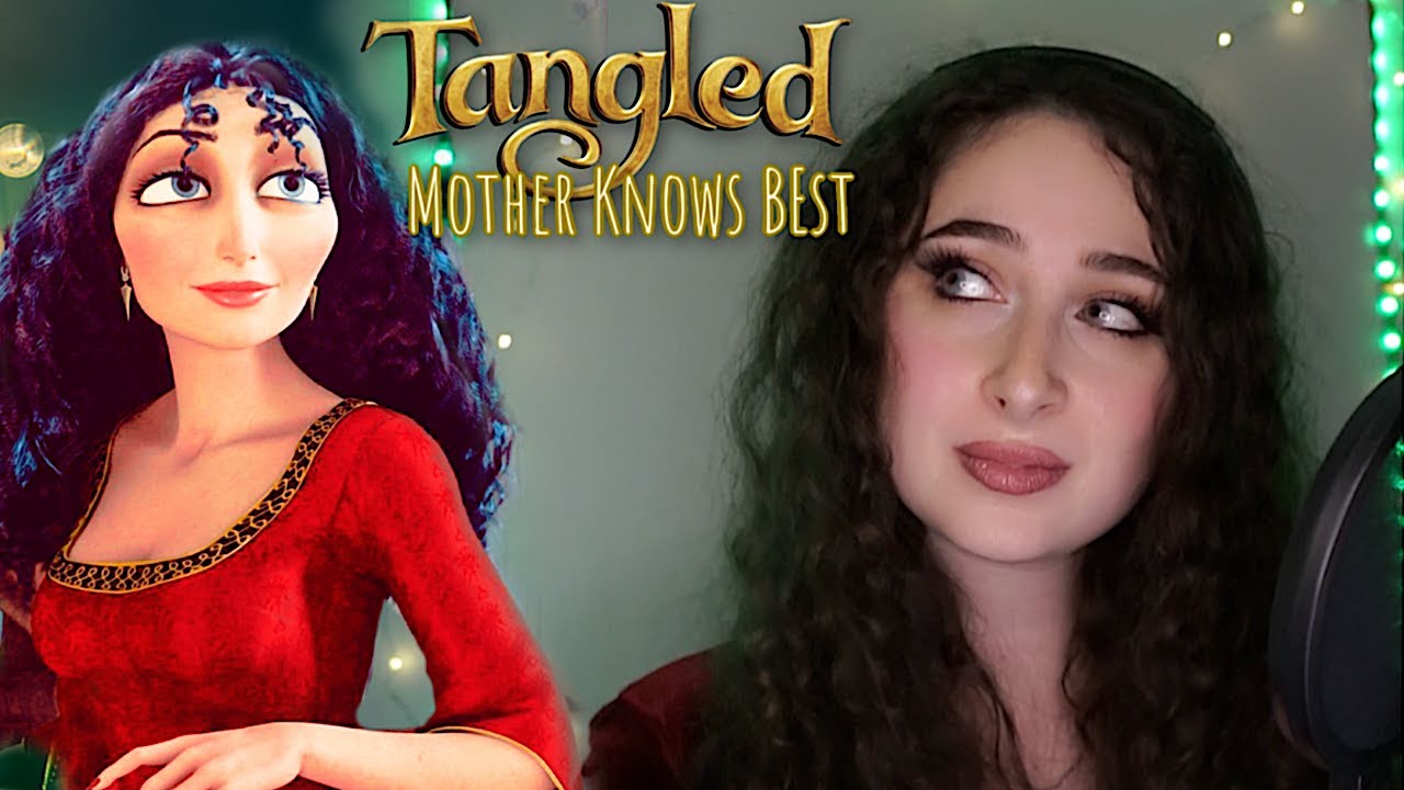 Mother Knows Best - Tangled | Cover by Mona Lisker