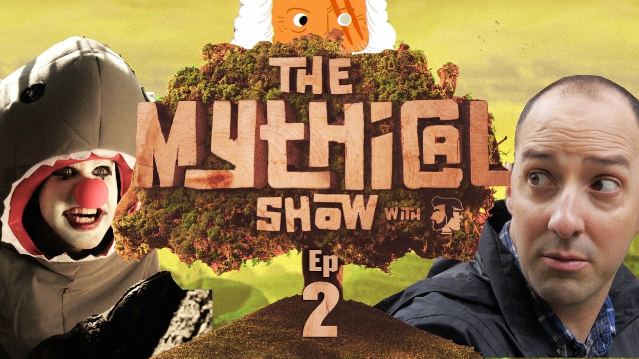 The Mythical Show Ep 2 (Feat. Clown Shark, Tony Hale)